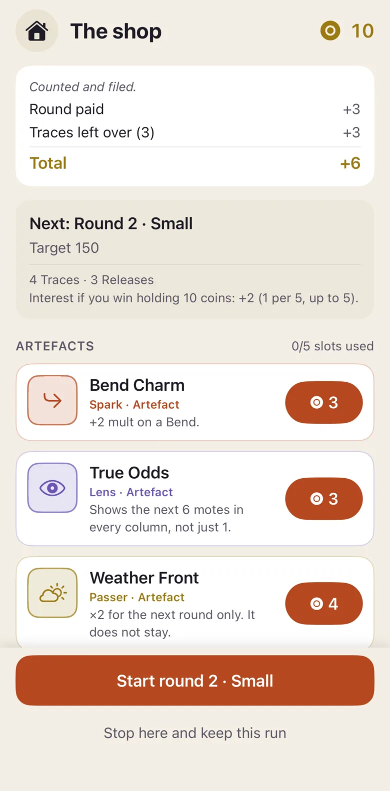 Weave’s shop between rounds: the coins paid out for the last round, the next round’s target of 150, and Artefacts for sale such as Bend Charm, True Odds and Weather Front, each with its price in coins.